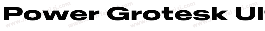 Power Grotesk UltBd字体转换